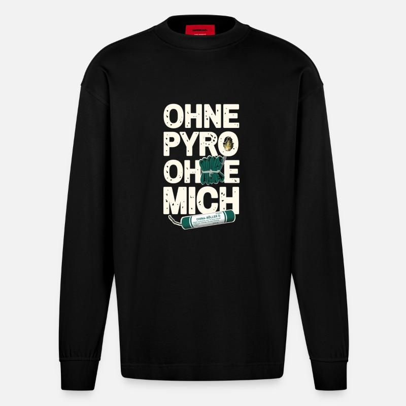 Ohne Pyro Ohne Mich - Heavyweight Oversized Organic Langarmshirt Made in EU - SOLID BLACK