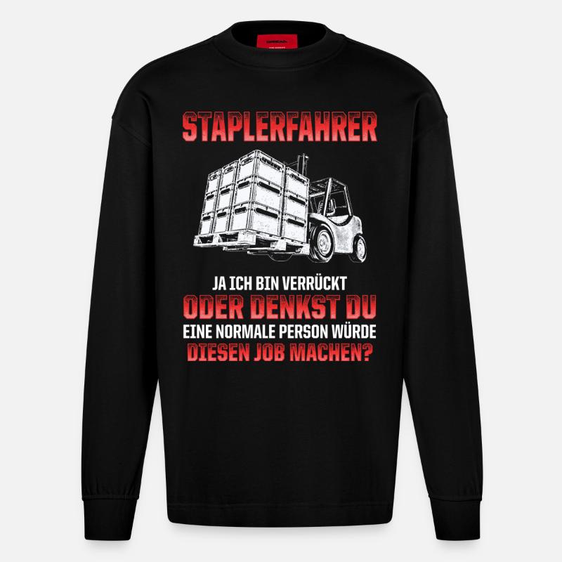 STAPLERFAHRER SPRUCH - Heavyweight Oversized Organic Langarmshirt Made in EU - SOLID BLACK