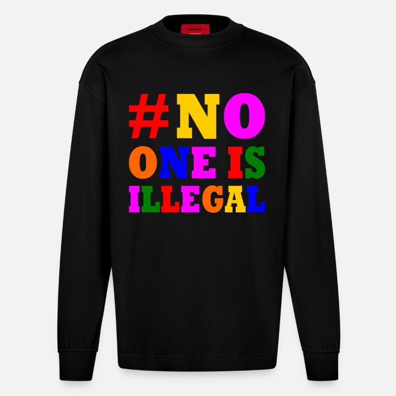 No one is illegal - Heavyweight Oversized Organic Langarmshirt Made in EU - SOLID BLACK