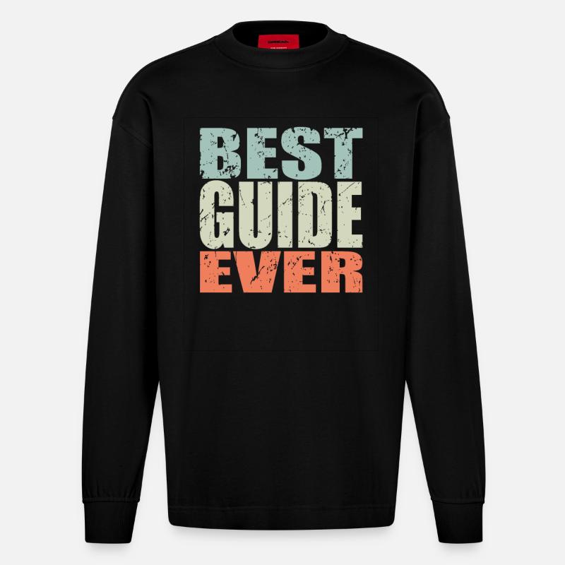 Best Guide ever Guide Gift - Heavyweight Oversized Organic Longsleeve Shirt Made in EU - SOLID BLACK