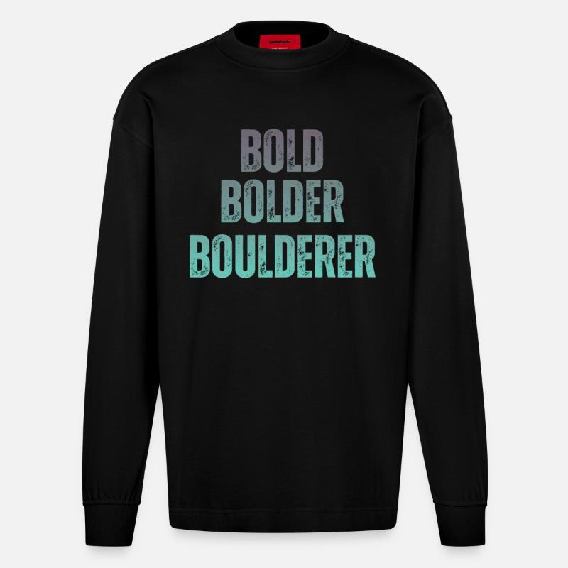 Bouldern Bold Bolder Boulderer - Heavyweight Oversized Organic Langarmshirt Made in EU - SOLID BLACK