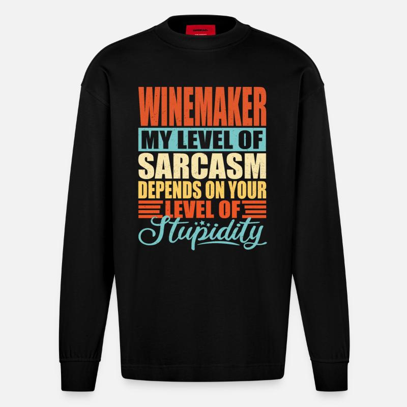 Winemaker sarcasm Funny winemaker - Heavyweight Oversized Organic Longsleeve Shirt Made in EU - SOLID BLACK