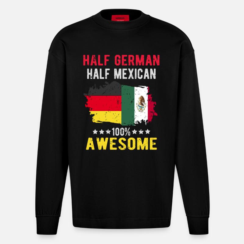 Halb Deutsch Halb Mexikaner - Heavyweight Oversized Organic Langarmshirt Made in EU - SOLID BLACK