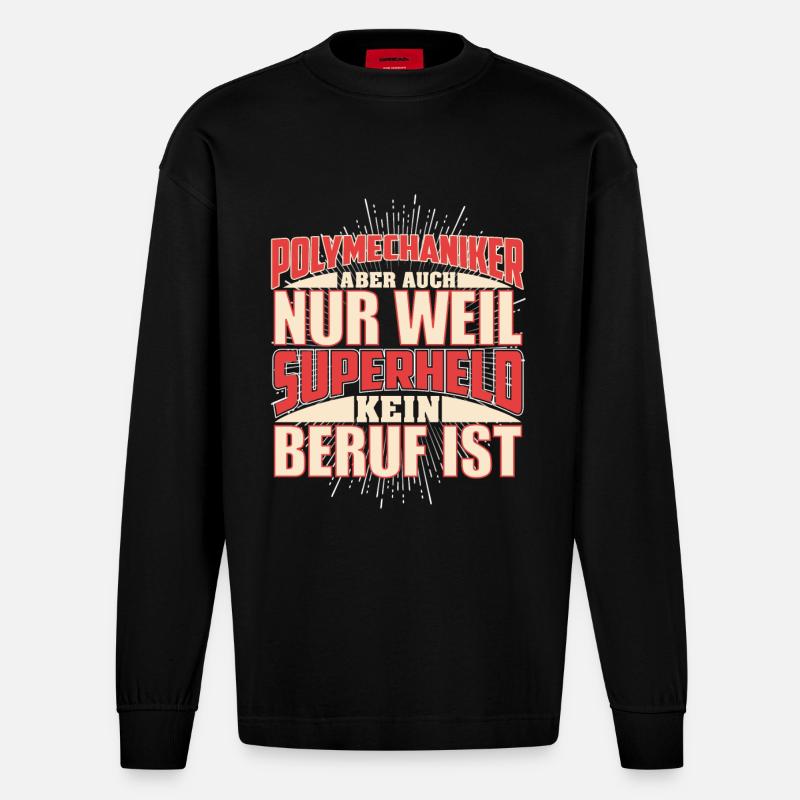 Polymechaniker Superheld - Heavyweight Oversized Organic Langarmshirt Made in EU - SOLID BLACK