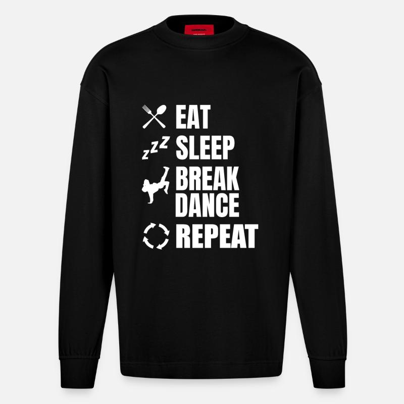 Eating, Sleeping, Breakdancing, Repeating - Heavyweight Oversized Organic Longsleeve Shirt Made in EU - SOLID BLACK