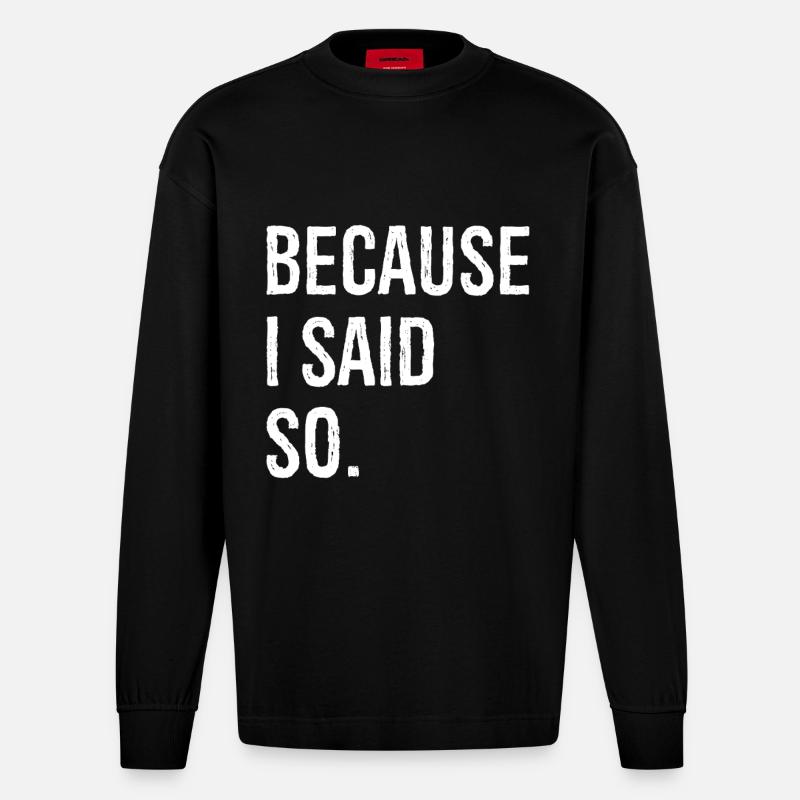 parce que je l’ai dit - Manches longues bio épais oversize fabriqué en UE - SOLID BLACK