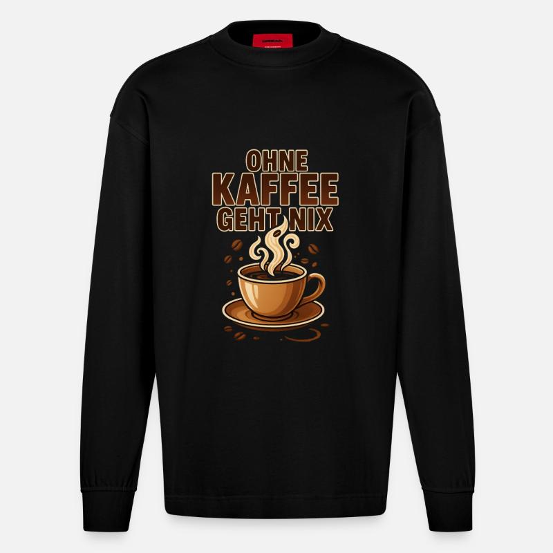 Ohne Kaffee geht nix Kaffeeliebhaber & Kaffeefans - Heavyweight Oversized Organic Langarmshirt Made in EU - SOLID BLACK