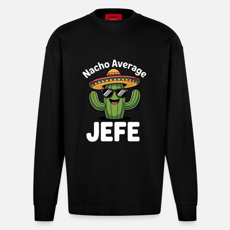 Nacho Average Jefe Kaktus - Heavyweight Oversized Organic Langarmshirt Made in EU - SOLID BLACK