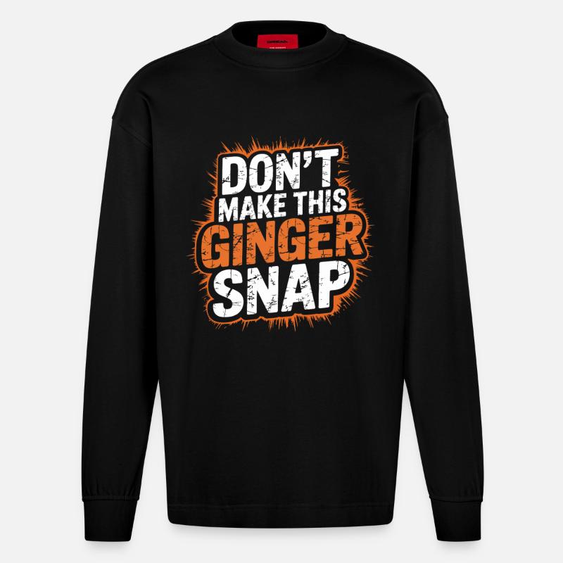 Ne faites pas craquer ce gingembre - Manches longues bio épais oversize fabriqué en UE - SOLID BLACK