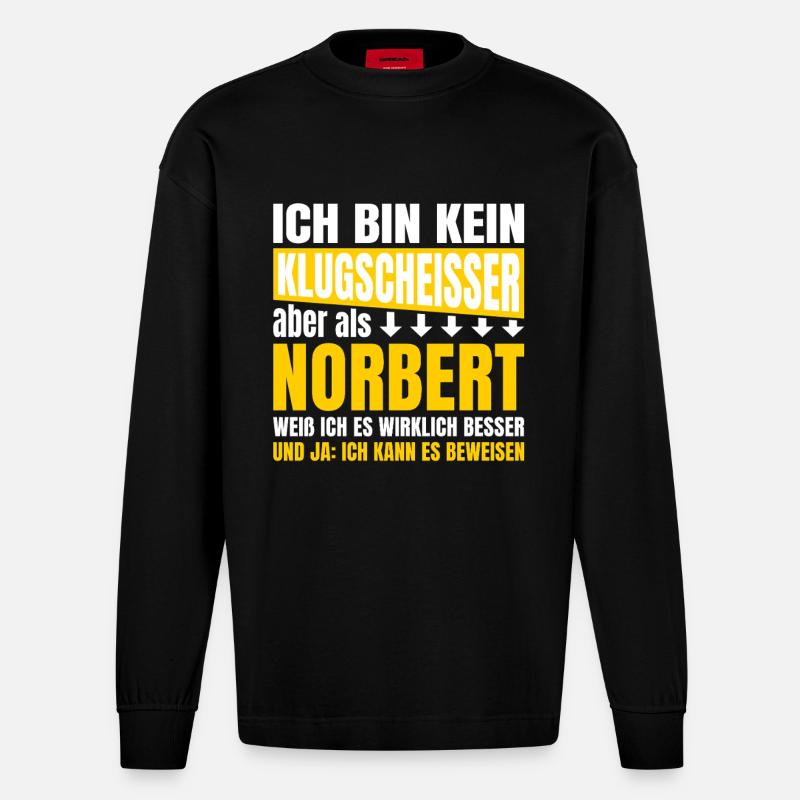 Ich bin kein Klugscheißer Norbert - Heavyweight Oversized Organic Langarmshirt Made in EU - SOLID BLACK