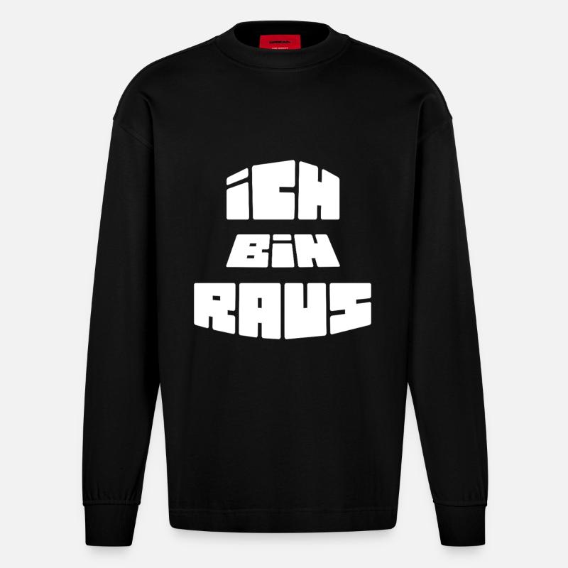 Ich Bin Raus - Heavyweight Oversized Organic Langarmshirt Made in EU - SOLID BLACK