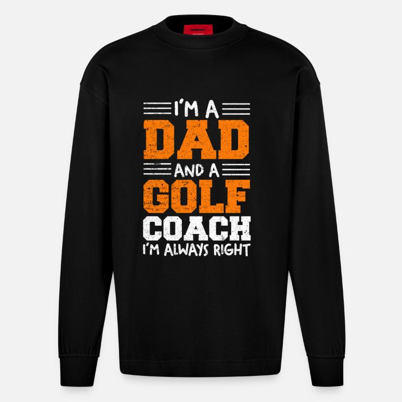 Ich bin Dad und Golf-Coach - Heavyweight Oversized Organic Langarmshirt Made in EU - SOLID BLACK