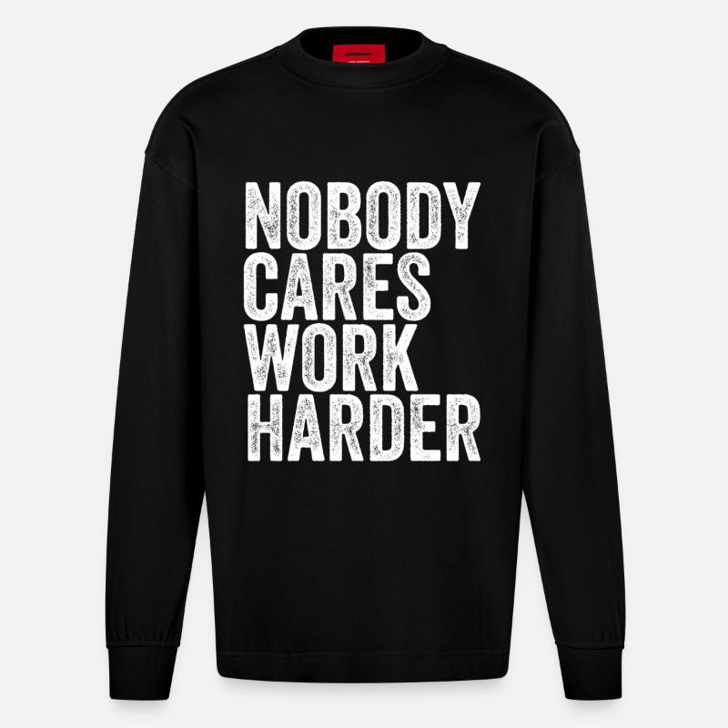 Nobody Cares Work Harder - Heavyweight Oversized Organic Langarmshirt Made in EU - SOLID BLACK
