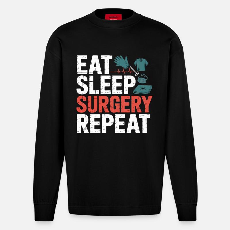 Eat Sleep Surgery Repeat - Heavyweight Oversized Organic Langarmshirt Made in EU - SOLID BLACK