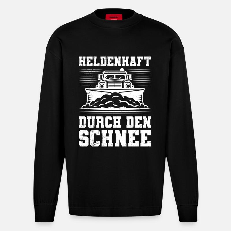 Schneeräumen HELDENHAFT DURCH DEN SCHNEE - Heavyweight Oversized Organic Langarmshirt Made in EU - SOLID BLACK
