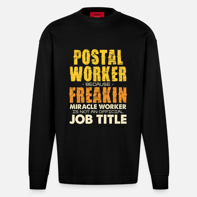 Postal Worker Freakin Miracle Tee - Heavyweight Oversized Organic Langarmshirt Made in EU - SOLID BLACK