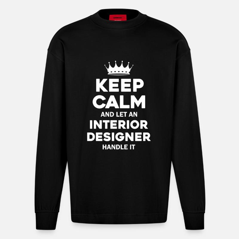 Interior Designer Ruhe Spruch - Heavyweight Oversized Organic Langarmshirt Made in EU - SOLID BLACK