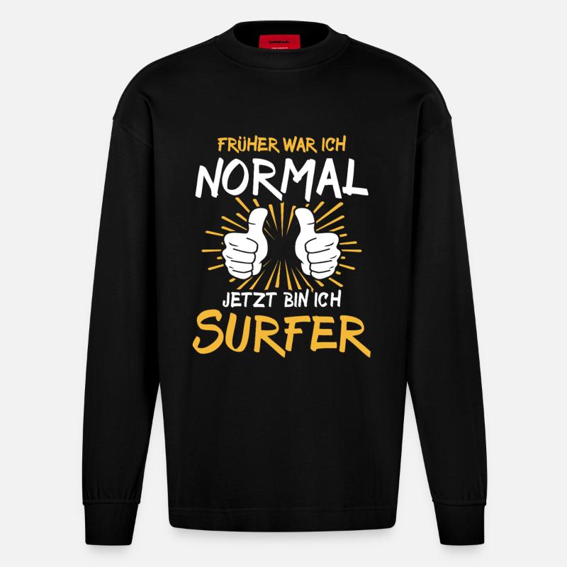 Surfer Spruch - Heavyweight Oversized Organic Langarmshirt Made in EU - SOLID BLACK