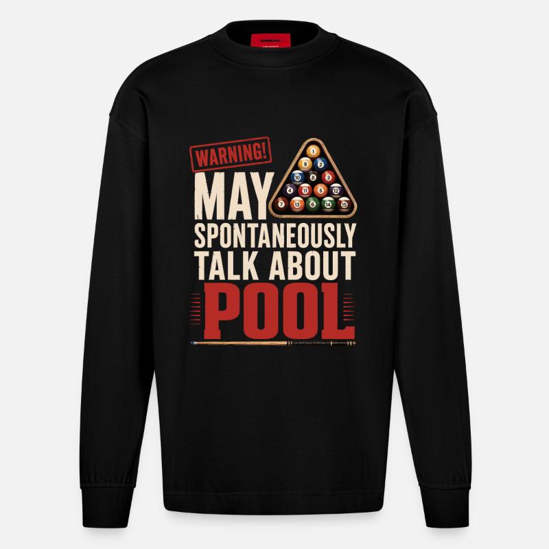 Billard Pool Spruch Shirt - Heavyweight Oversized Organic Langarmshirt Made in EU - SOLID BLACK