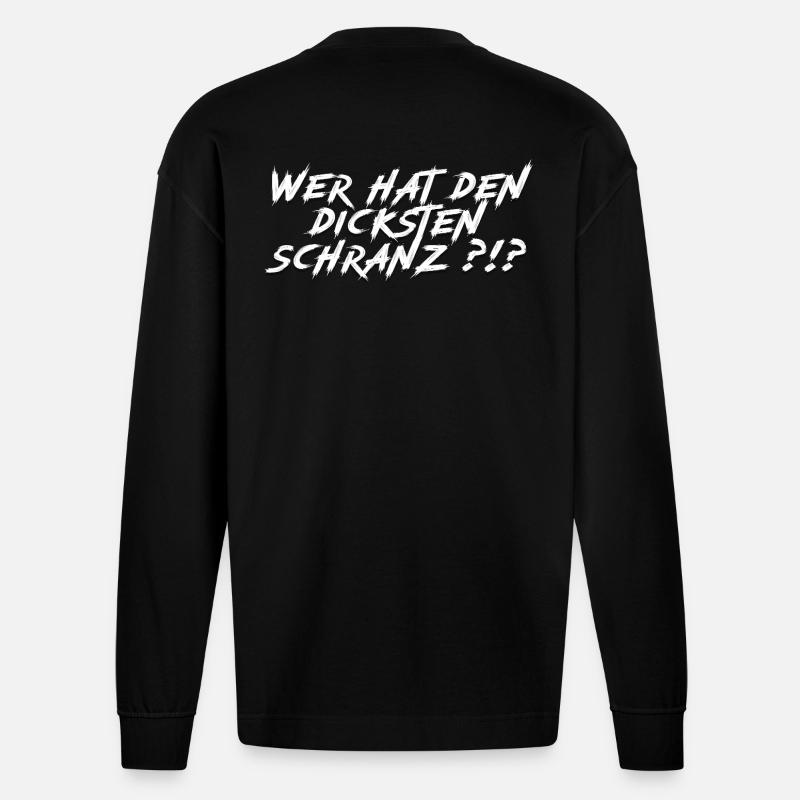 Wer hat den dicksten Schranz?!? - Heavyweight Oversized Organic Langarmshirt Made in EU - SOLID BLACK