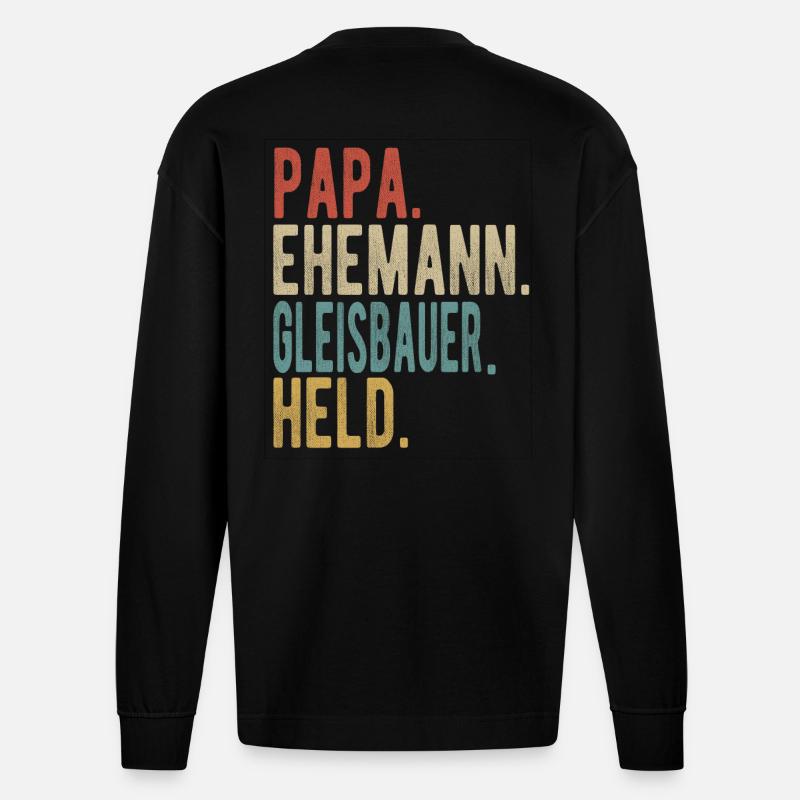 Gleisbauer Papa Ehemann Held - Heavyweight Oversized Organic Langarmshirt Made in EU - SOLID BLACK