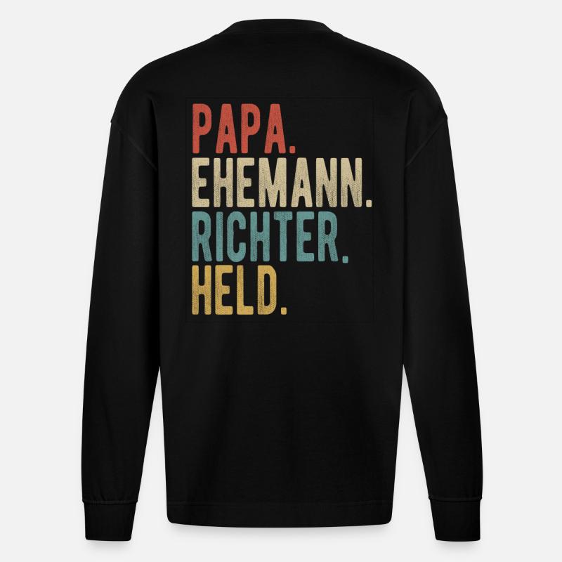 Richter Papa Ehemann Held - Heavyweight Oversized Organic Langarmshirt Made in EU - SOLID BLACK