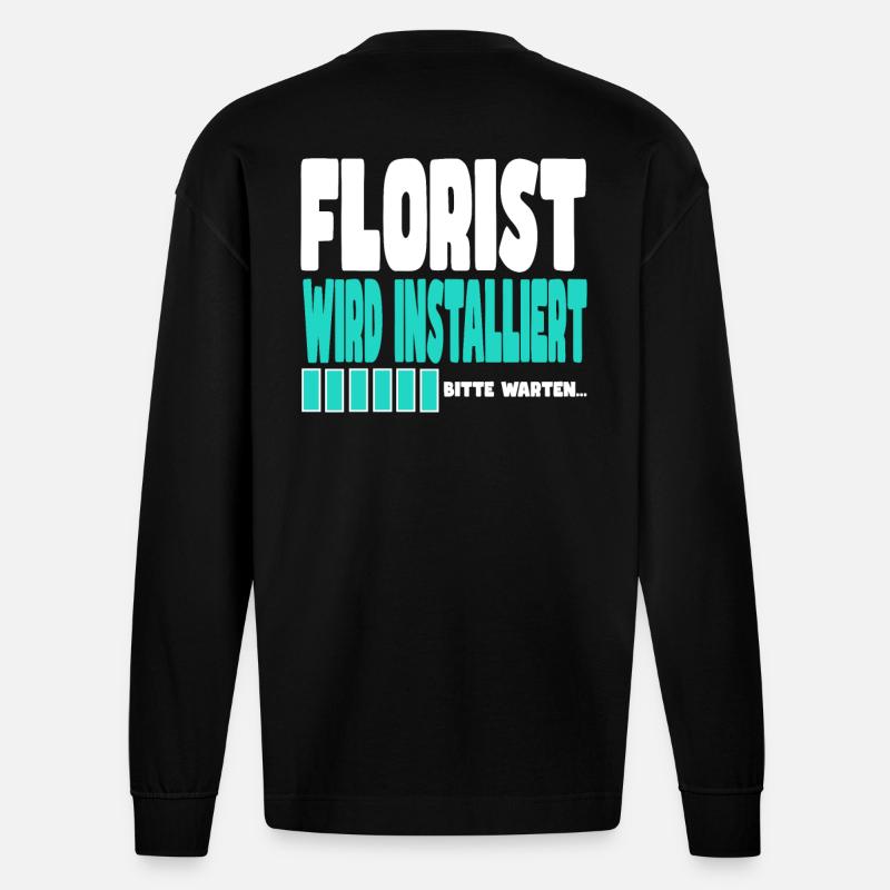 Florist wird installiert - Heavyweight Oversized Organic Langarmshirt Made in EU - SOLID BLACK