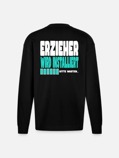 Erzieher wird installiert - Heavyweight Oversized Organic Langarmshirt Made in EU - SOLID BLACK