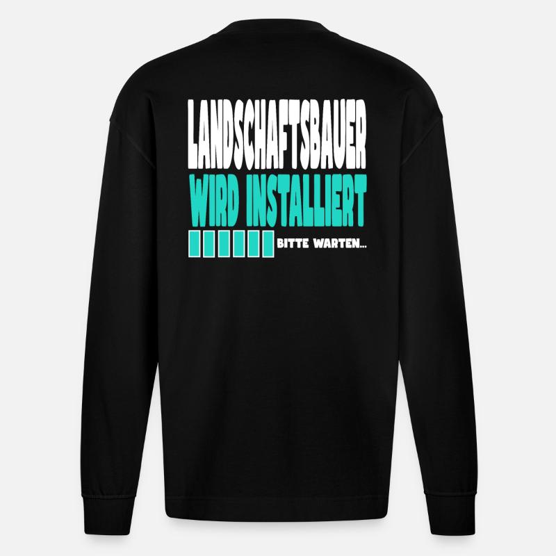 Landschaftsbauer wird installiert - Heavyweight Oversized Organic Langarmshirt Made in EU - SOLID BLACK