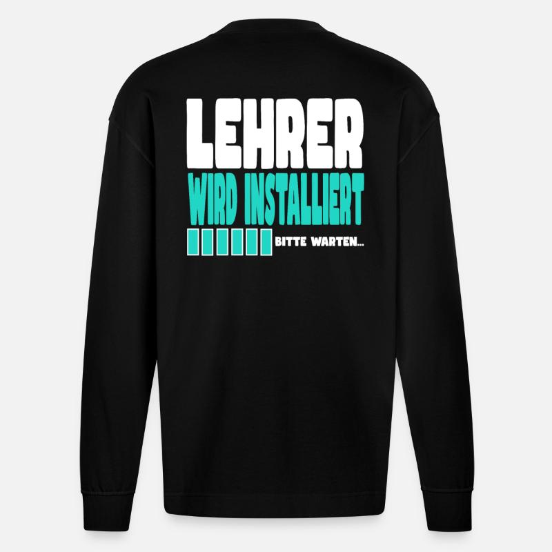 Lehrer wird installiert - Heavyweight Oversized Organic Langarmshirt Made in EU - SOLID BLACK