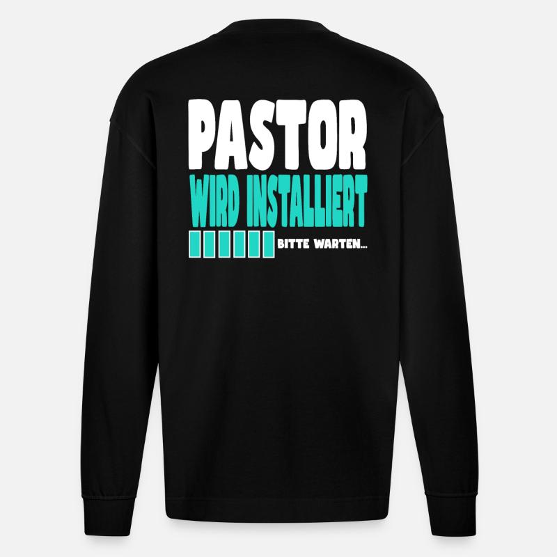 Pastor wird installiert - Heavyweight Oversized Organic Langarmshirt Made in EU - SOLID BLACK