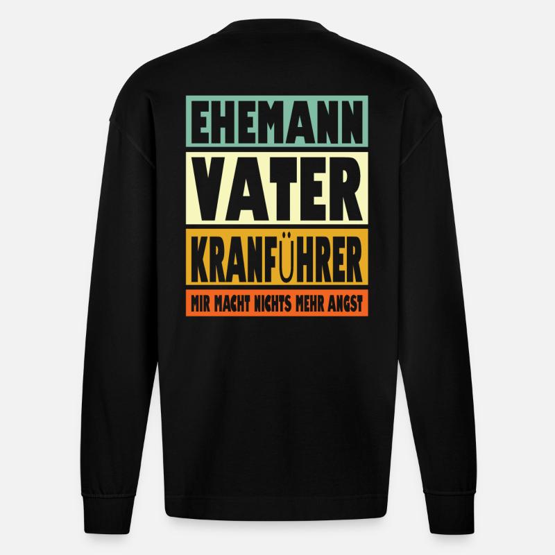 Kranführer Vater Ehemann Held - Heavyweight Oversized Organic Langarmshirt Made in EU - SOLID BLACK
