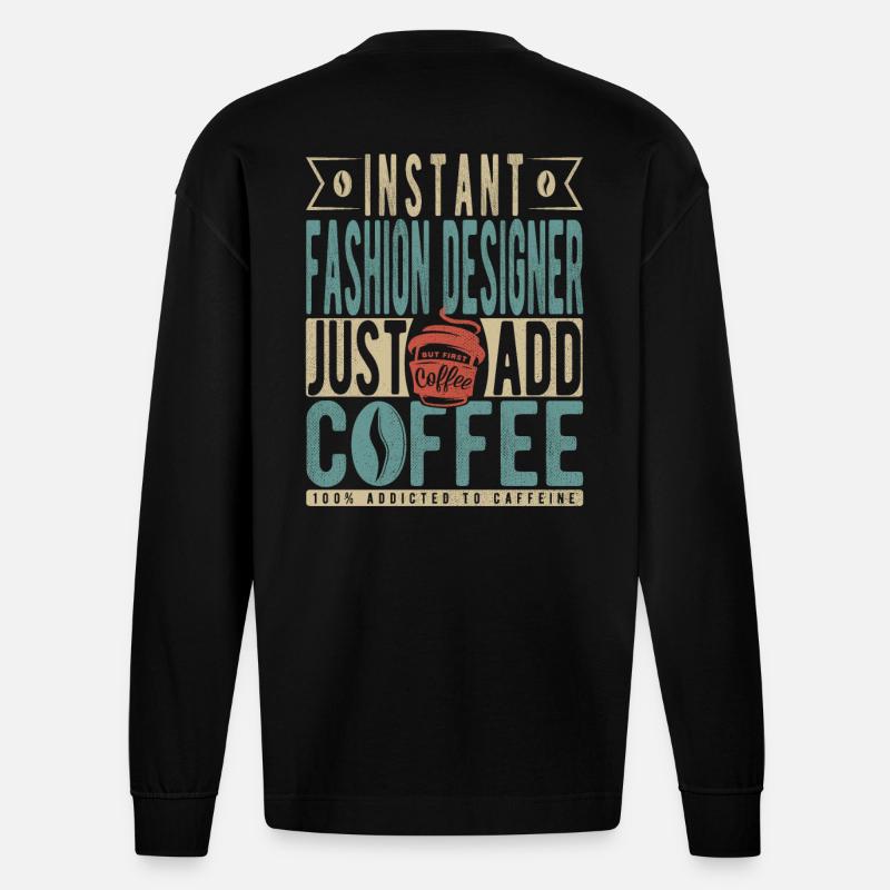 Instant-Modedesigner fügen einfach Kaffee hinzu - Heavyweight Oversized Organic Langarmshirt Made in EU - SOLID BLACK