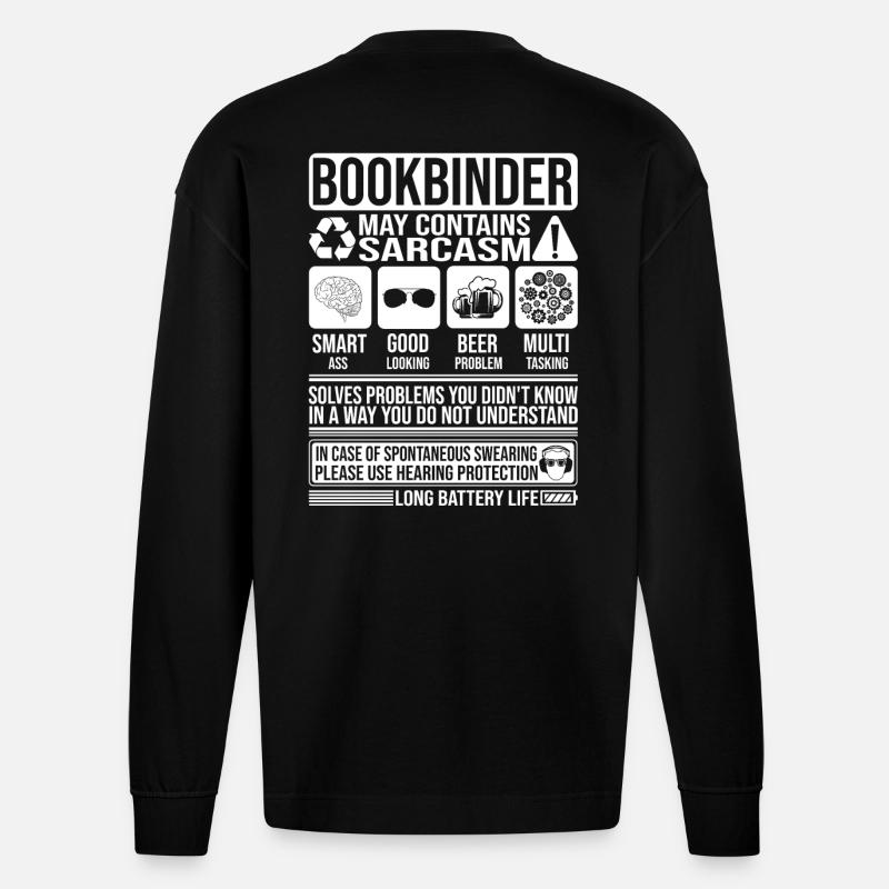 Buchbinder Sarkasmus lustig Geschenk Buchbinder - Heavyweight Oversized Organic Langarmshirt Made in EU - SOLID BLACK