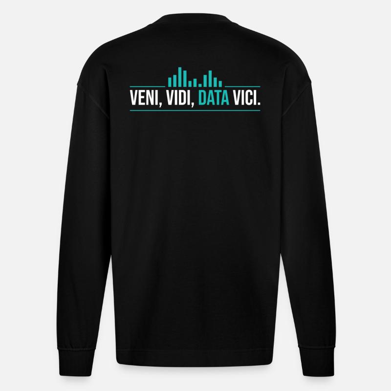 Veni, Vidi, Data Vici Statistician - Heavyweight Oversized Organic Langarmshirt Made in EU - SOLID BLACK