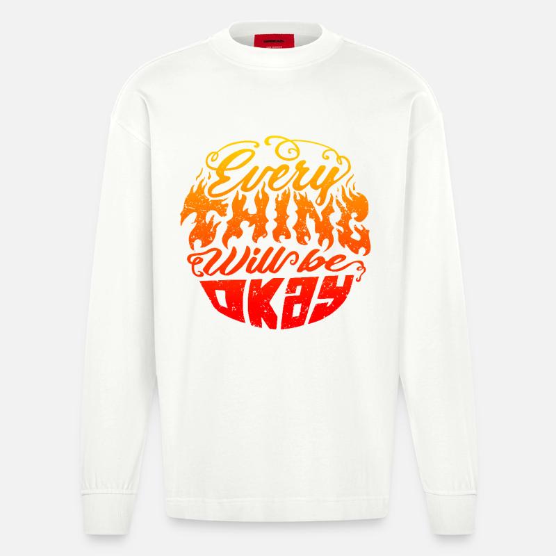 Everything Will Be Okay – Flame Lettering - Heavyweight Oversized Organic Longsleeve Shirt Made in EU - OFF WHITE