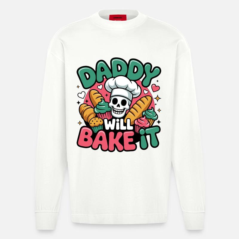 Daddy Will Bake It - Heavyweight Oversized Organic Langarmshirt Made in EU - OFF WHITE