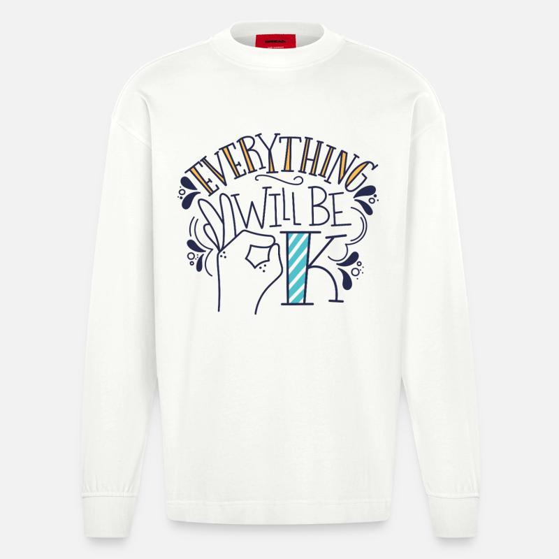 Alles wird gut – Motivierendes Statement-Design - Heavyweight Oversized Organic Langarmshirt Made in EU - OFF WHITE