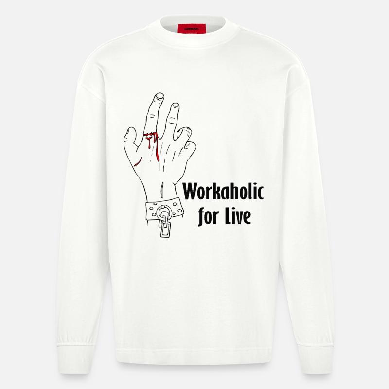 Workaholic for live - Heavyweight Oversized Organic Langarmshirt Made in EU - OFF WHITE