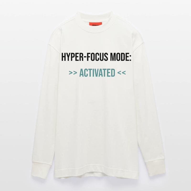 Mode Hyper-Focus : Activé - Déclaration Manches longues bio épais oversize fabriqué en UE