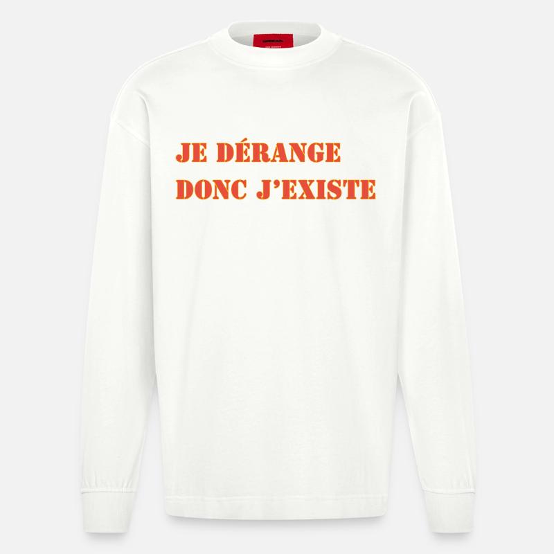 ICH STÖRE, DESHALB EXISTIERE ICH - Heavyweight Oversized Organic Langarmshirt Made in EU - OFF WHITE