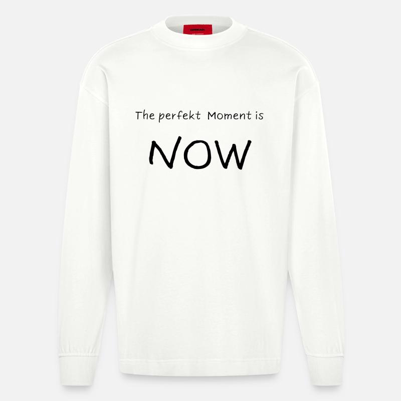 Le moment parfait, c’est MAINTENANT - Manches longues bio épais oversize fabriqué en UE - OFF WHITE