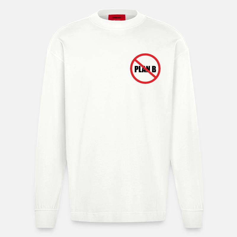 No Plan B - Heavyweight Oversized Organic Langarmshirt Made in EU - OFF WHITE