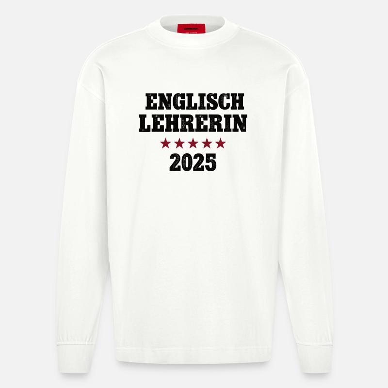 Englischlehrerin 2025 Studium Lehramt Studentin - Heavyweight Oversized Organic Langarmshirt Made in EU - OFF WHITE