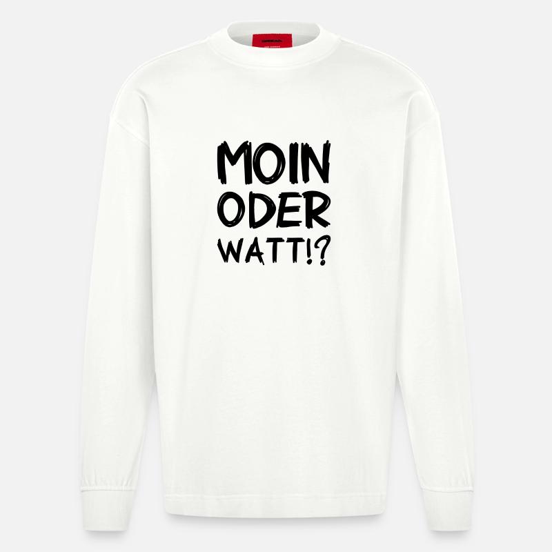 Moin oder Watt? - Heavyweight Oversized Organic Langarmshirt Made in EU - OFF WHITE