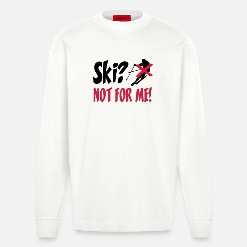 I hate Ski - Heavyweight Oversized Organic Langarmshirt Made in EU - OFF WHITE