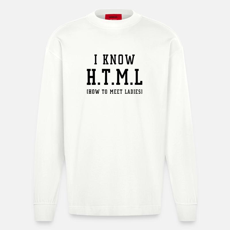 I know HTML - Heavyweight Oversized Organic Langarmshirt Made in EU - OFF WHITE