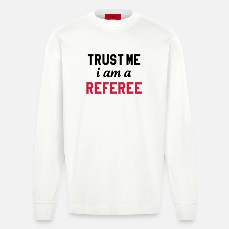 Referee - Schiedsrichter Arbitre - Sport - Match - Heavyweight Oversized Organic Langarmshirt Made in EU - OFF WHITE