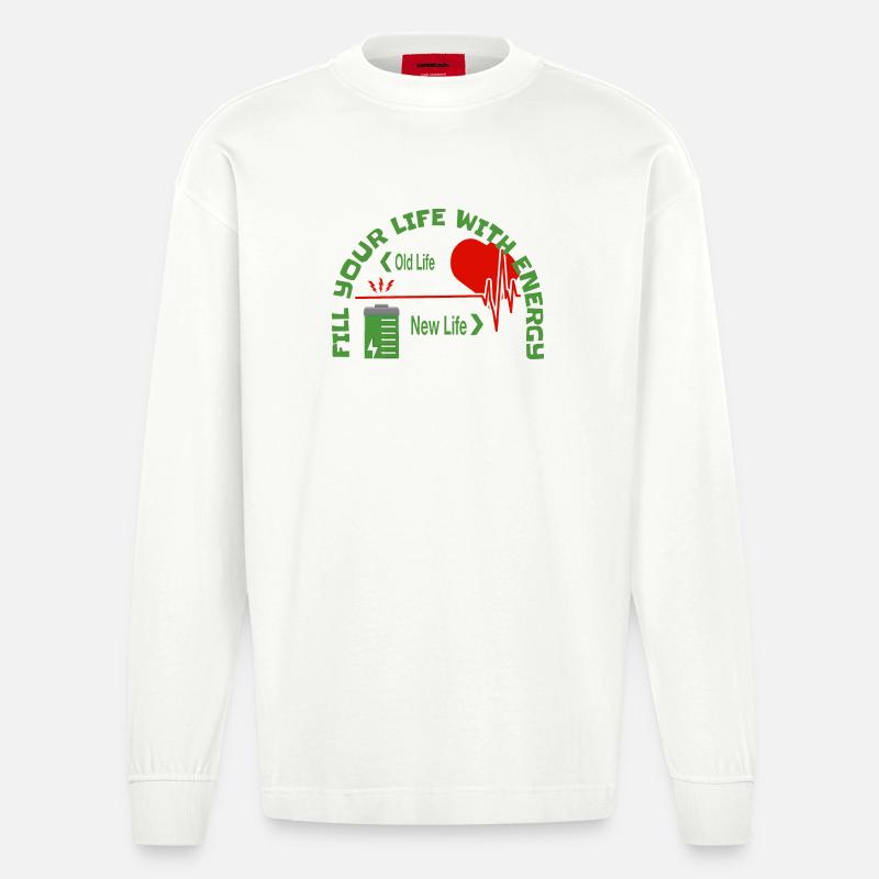 Füll dein Leben mit Energie - Heavyweight Oversized Organic Langarmshirt Made in EU - OFF WHITE