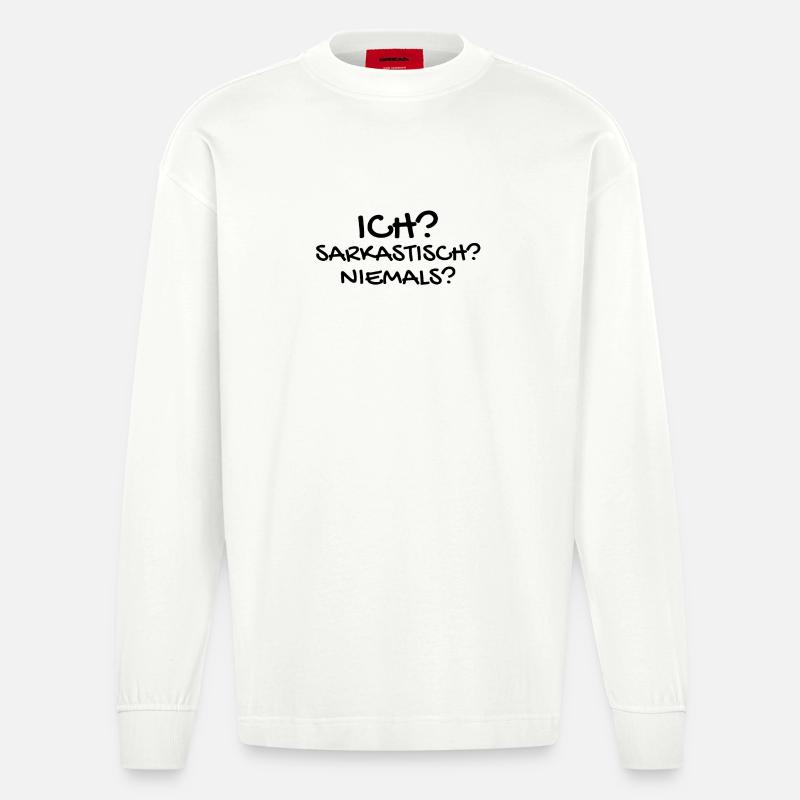 Sarkastisch Sarkasmus - Heavyweight Oversized Organic Langarmshirt Made in EU - OFF WHITE